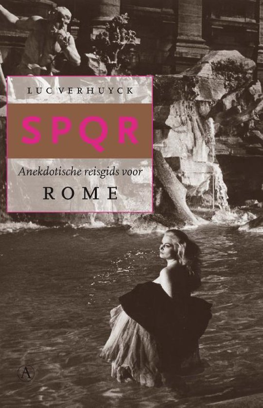 SPQR - Anekdotische reisgids voor Rome -