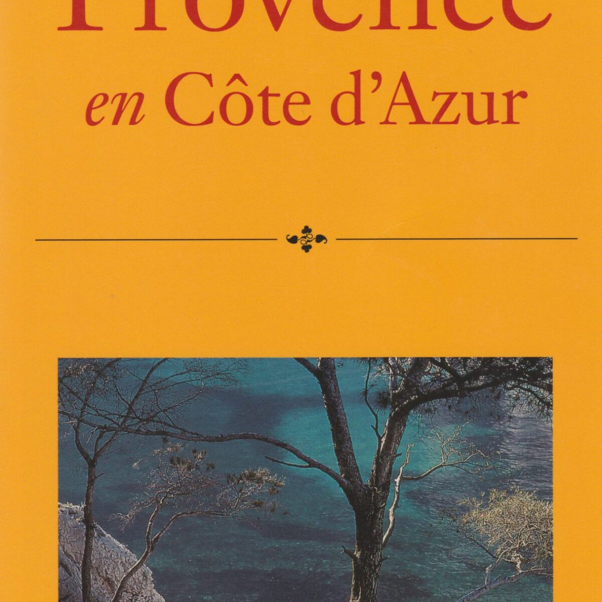 Provence - en Côte d'Azur - benevens de Alpes-Maritimes en de Alpes-de-Haute-Provence -