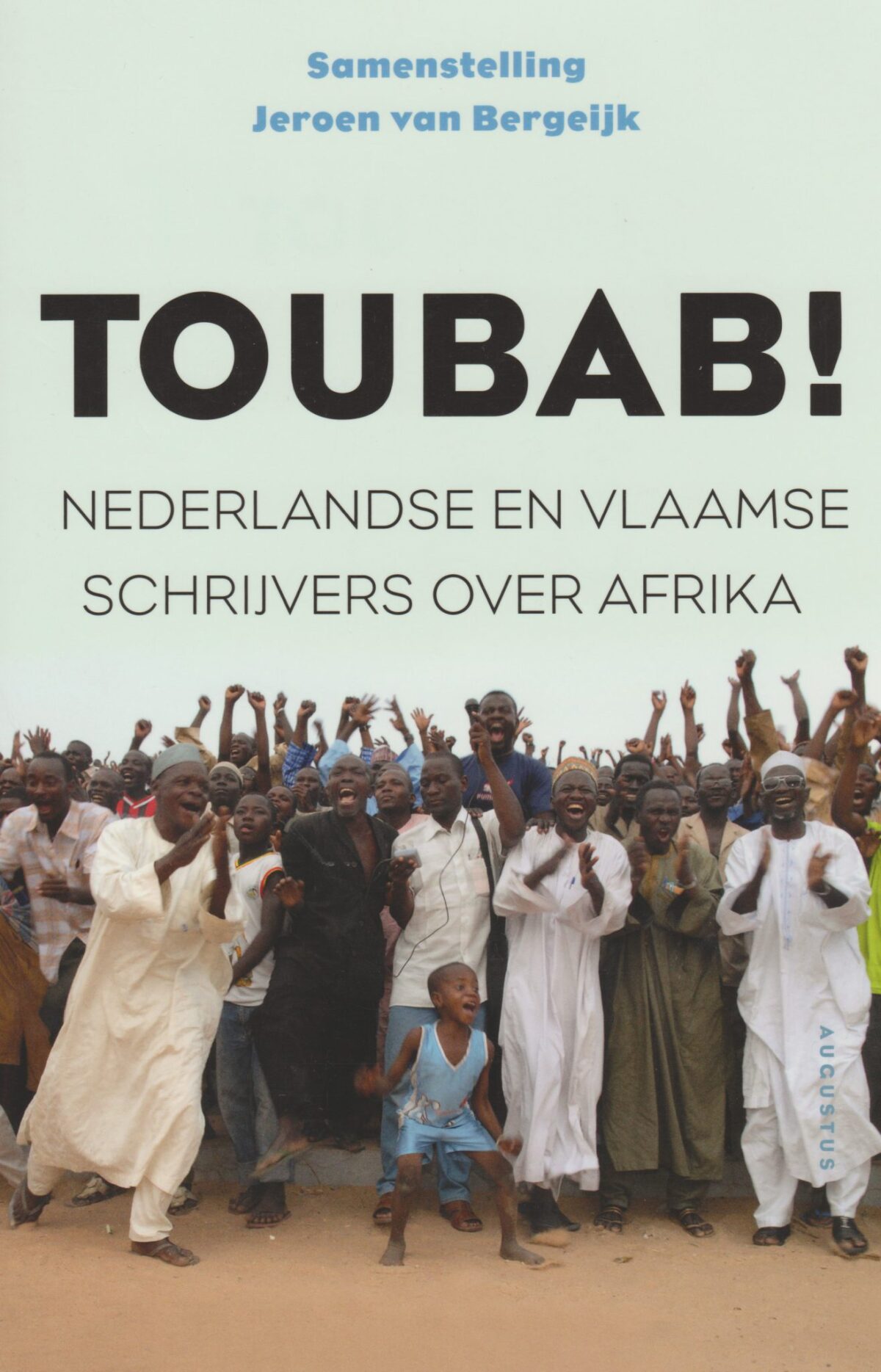 Scan_20170821-9-scaled Toubab! - Nederlandse en Vlaamse schrijvers over Afrika -