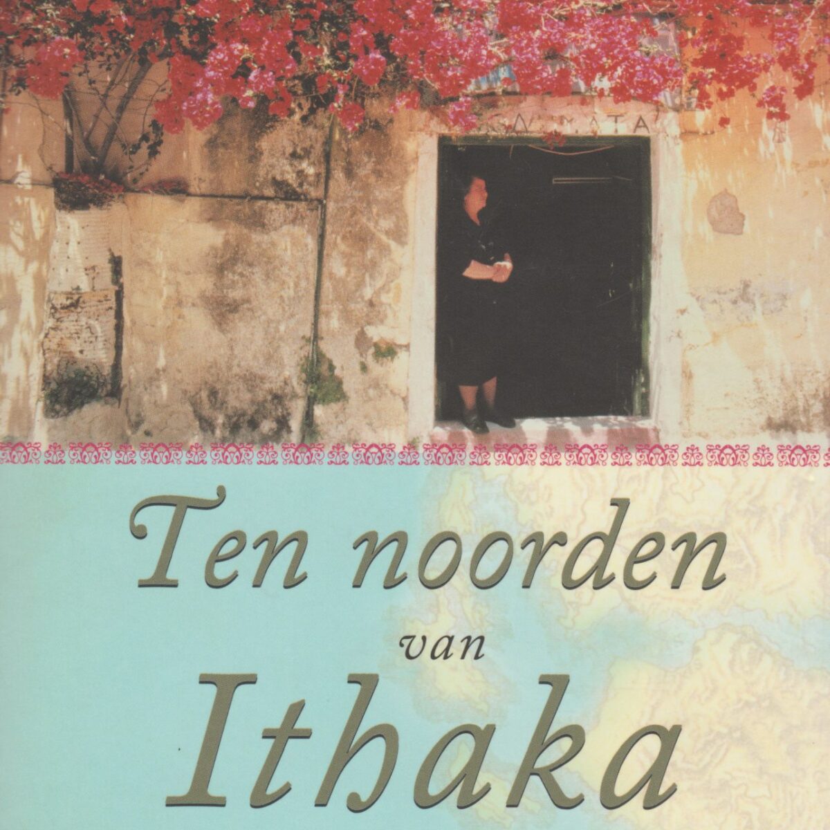 Ten noorden van Ithaka