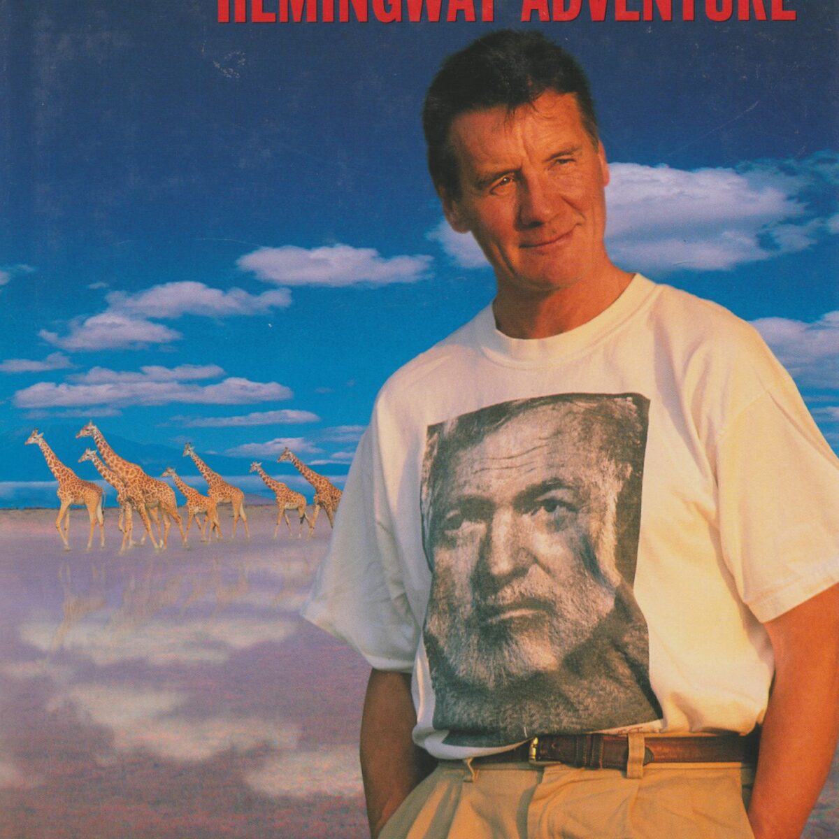 Michel Palin's Hemingway Adventure
