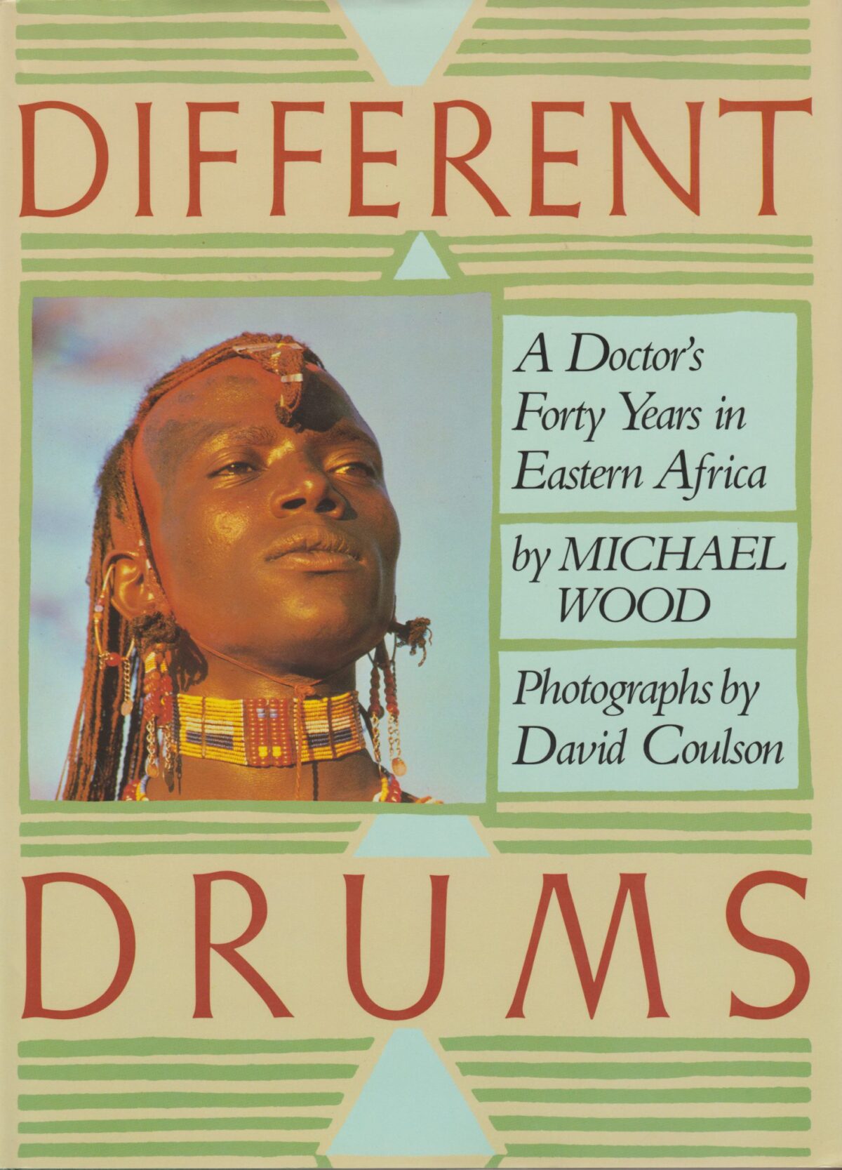 Scan_20170929-5-scaled Different Drums - A Doctor's Forty Years in Eastern Africa -