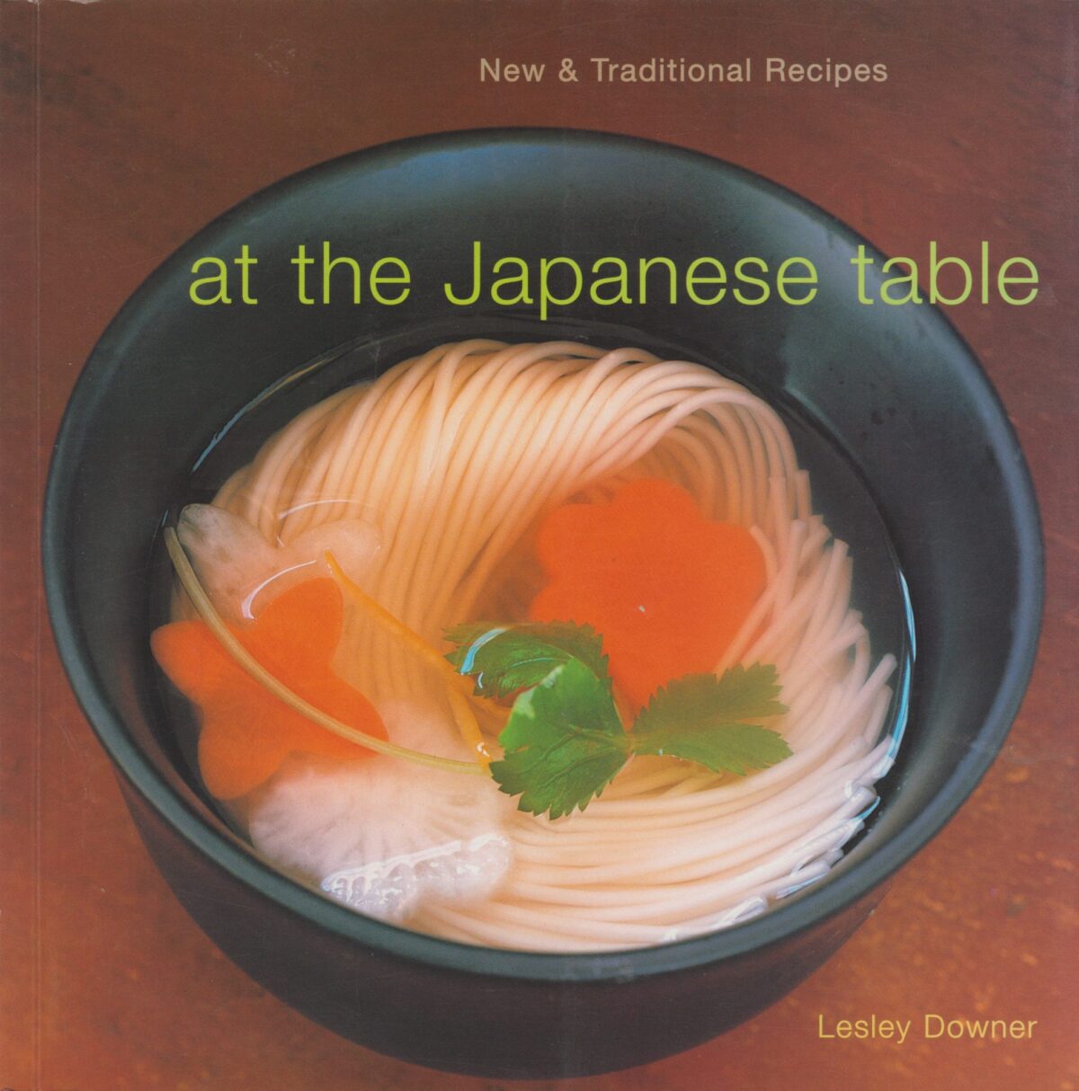 At the Japanese table - New & Traditional Recipes -