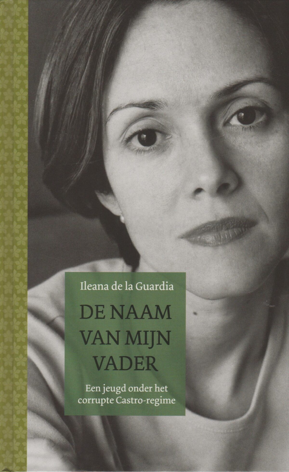 Scan_20171028-2 De naam van mijn vader - Een jeugd onder het Castro-regime -