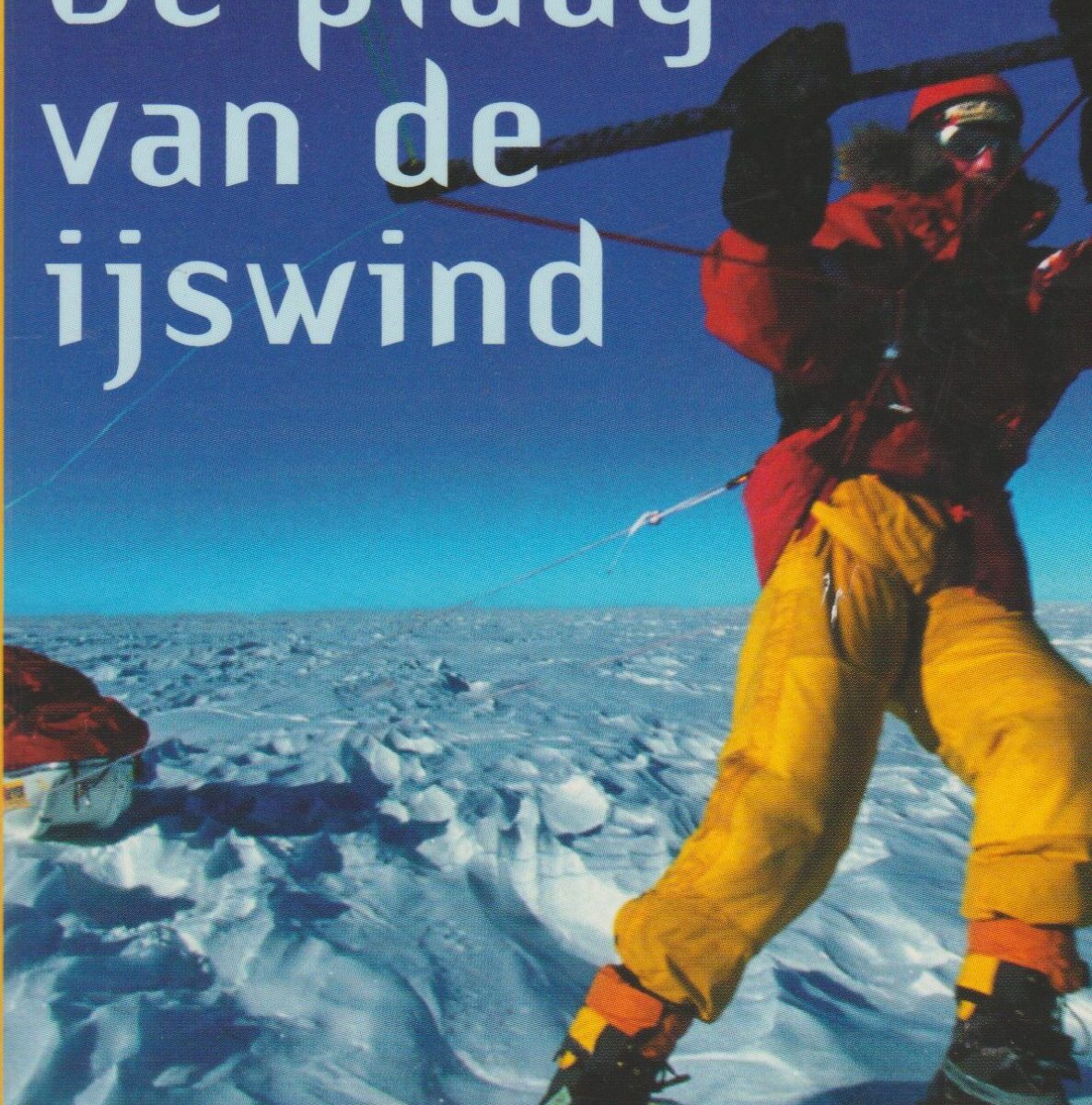 Scan_20171028-9 De plaag van de ijswind - De laatste grote uitdaging op Antarctica -