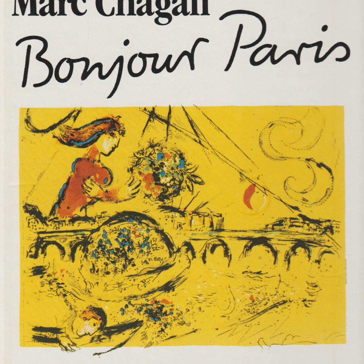 Marc Chagall Bonjour Paris