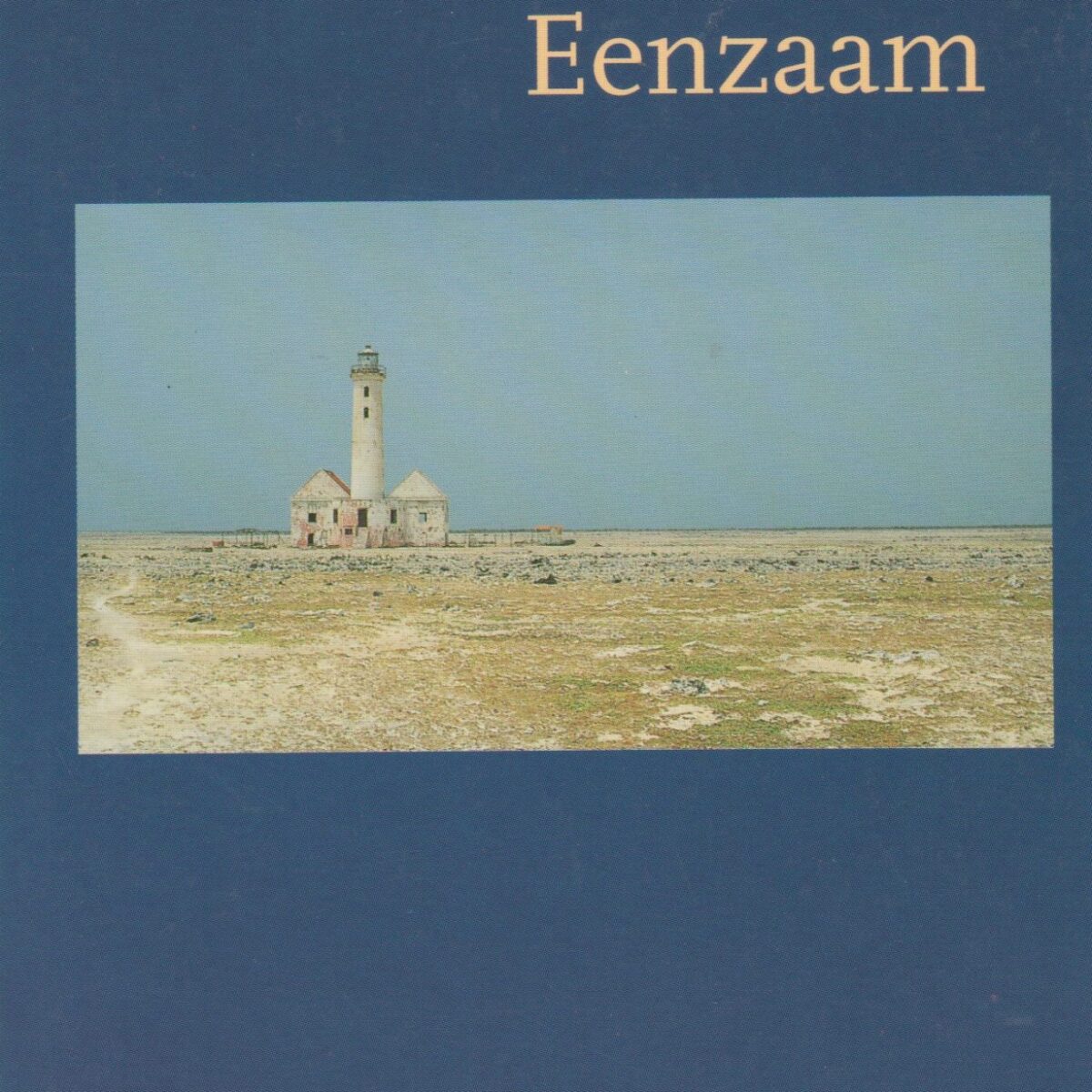 Eenzaam (Eilanden, tweede deel)