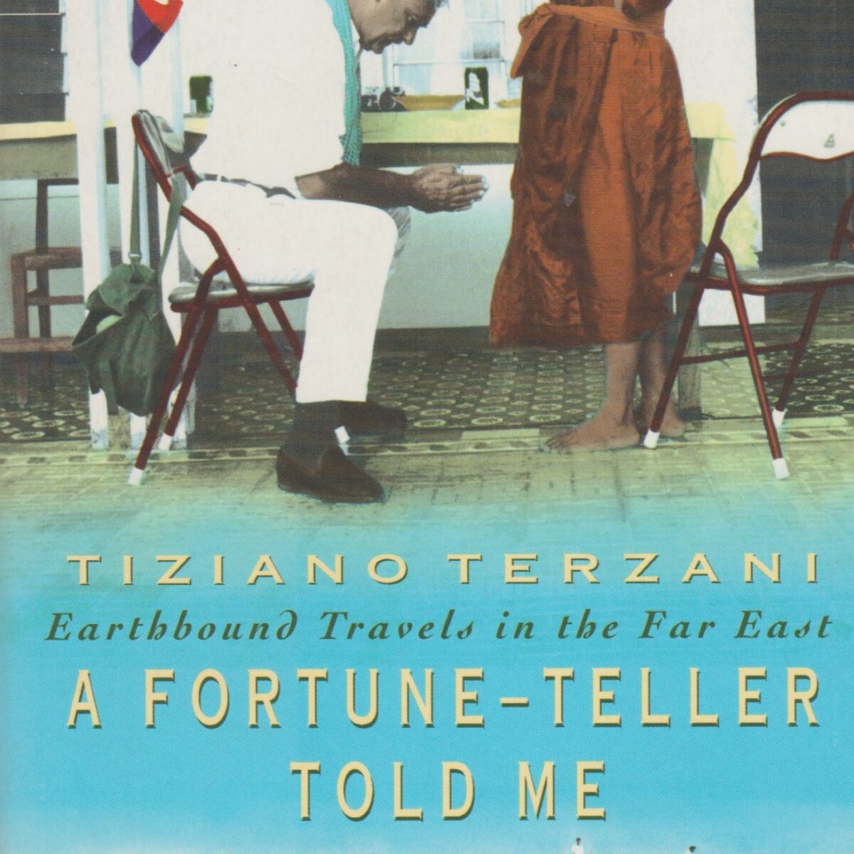 A Fortune-teller Told Me