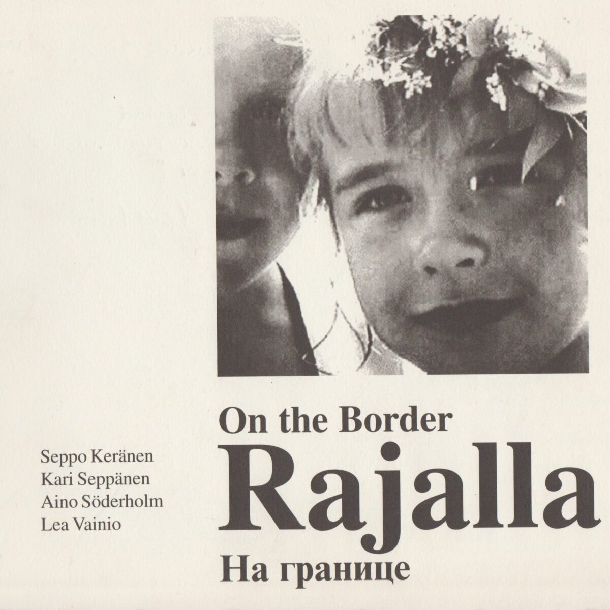 Rajalla - On the Border -