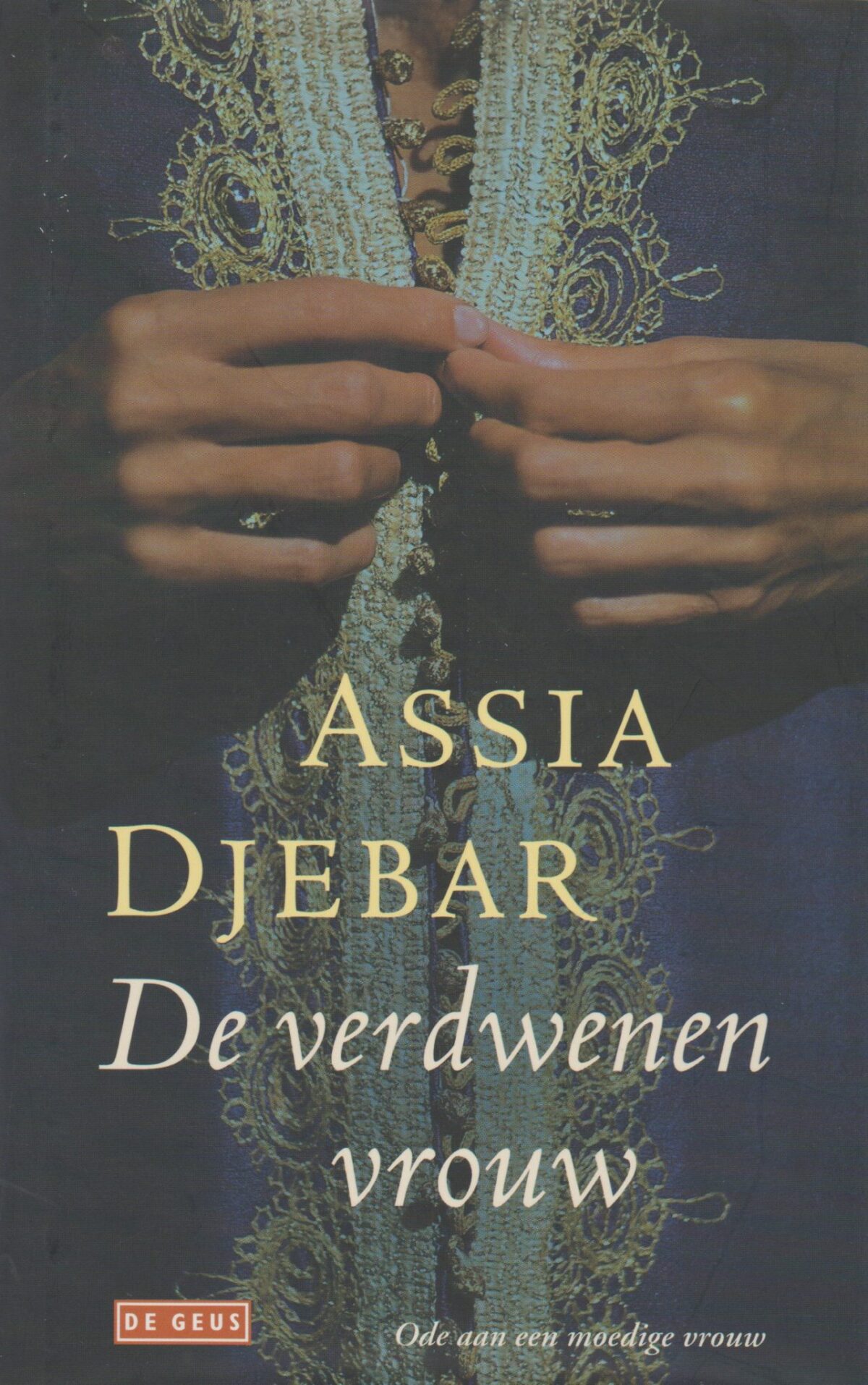 De verdwenen vrouw - Ode aan een moedige vrouw -