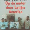 Scan_20180201-2 Op de motor door Latijns-Amerika - 'The Motorcycle Diaries' -