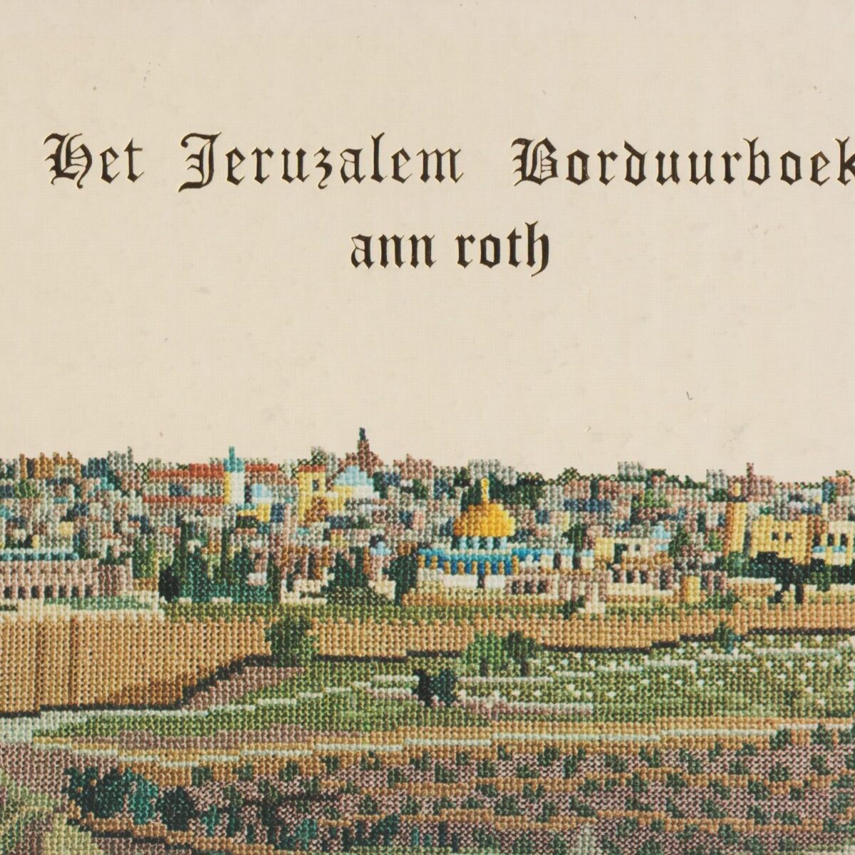Het Jeruzalem Borduurboek