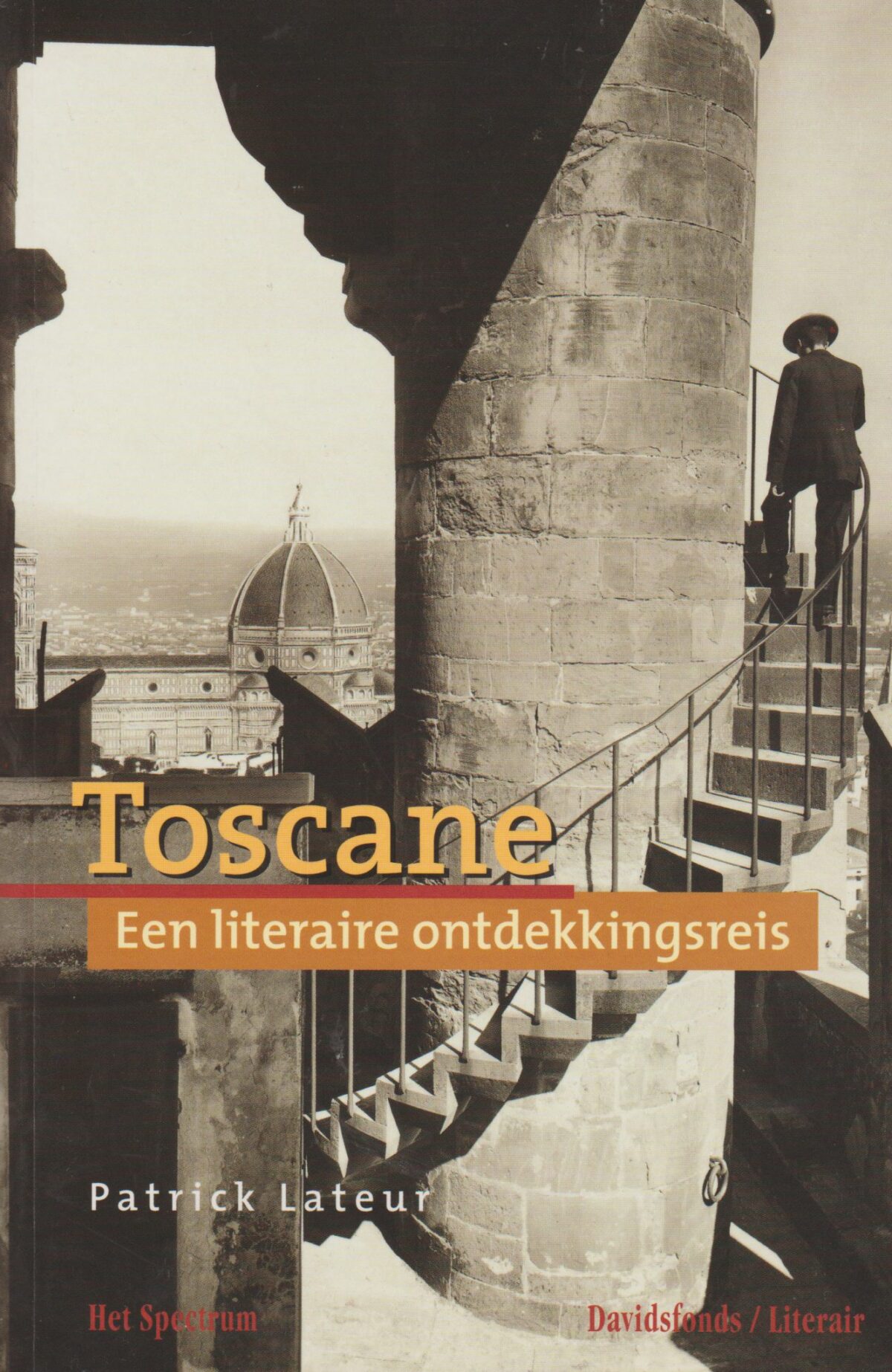 Toscane - een literaire ontdekkingsreis -