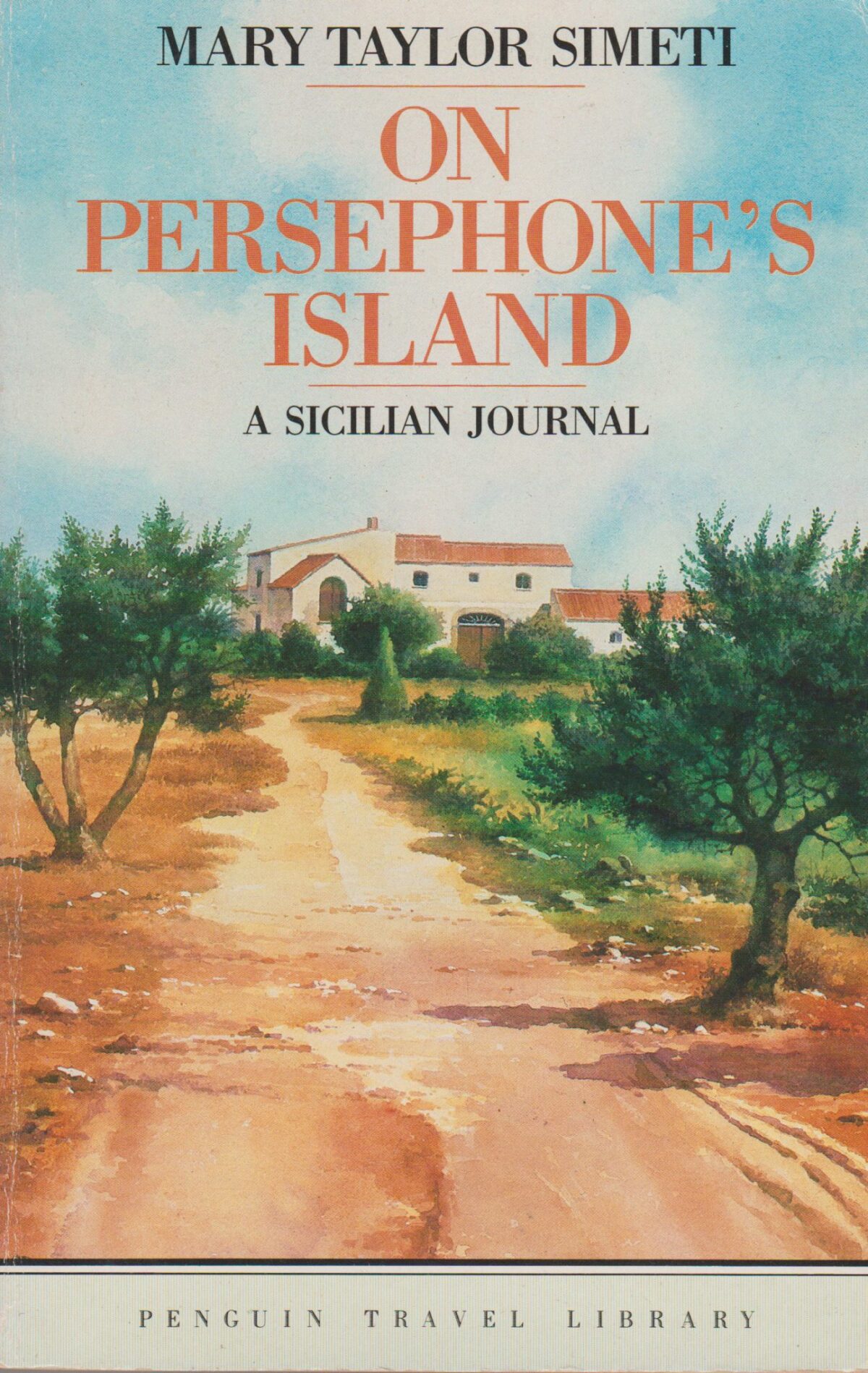 On Persephone's island - A Sicilian journal -