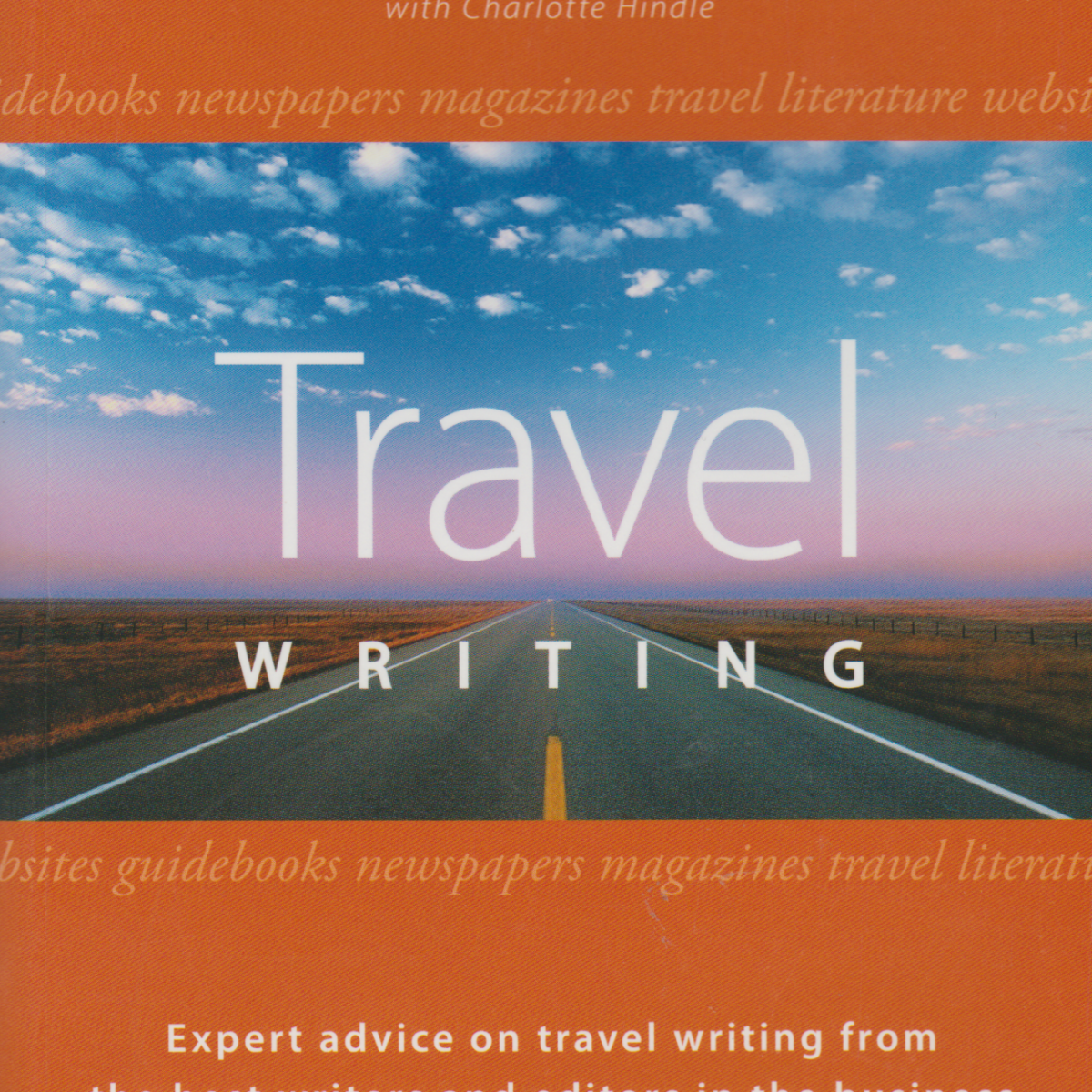 Travel Writing - Expert advice on travel writing from the best writers and editors in the business -