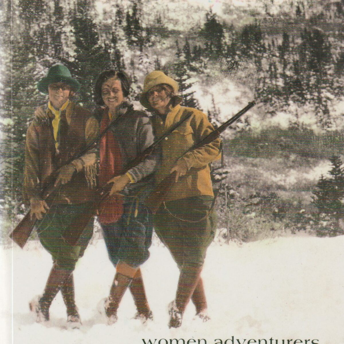 Off the Beaten Track - women adventurers and mountaineers in western Canada -