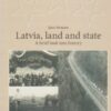 Latvia, land and state