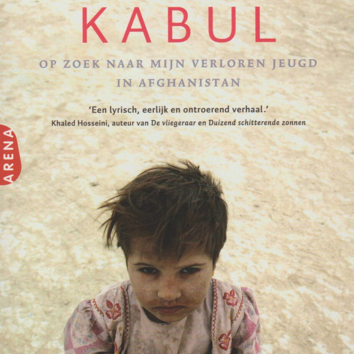 Nacht over Kabul - Op zoek naar mijn verloren jeugd in Afghanistan -