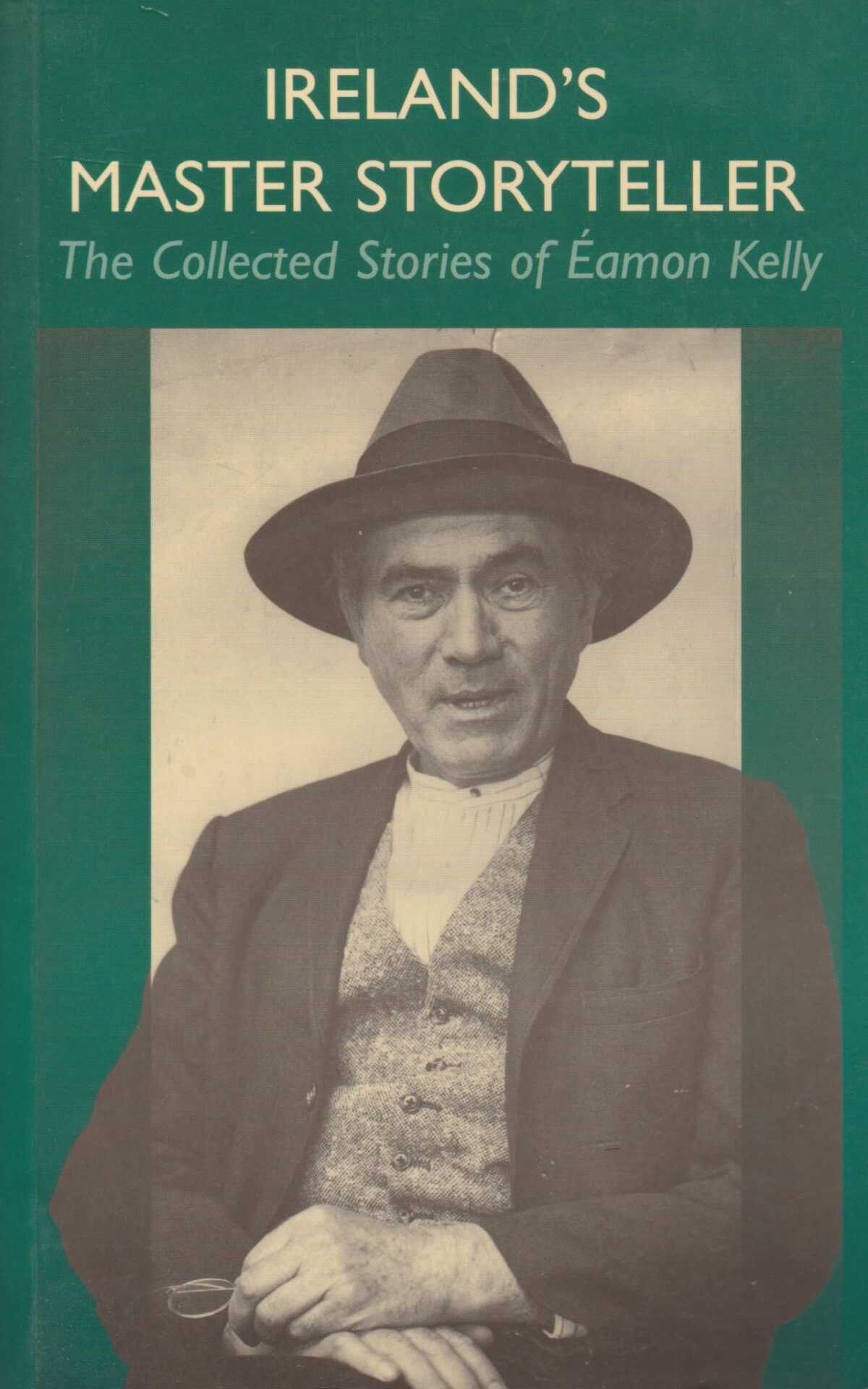 Scan_20181122-3 Ireland's Master Storyteller - The Collected Stories of Éamon Kelly -