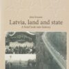 Latvia, land and state