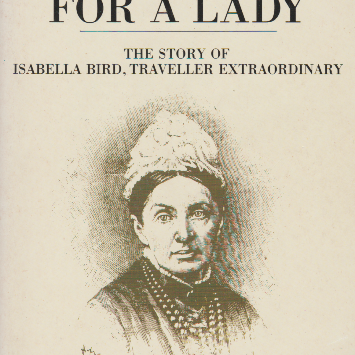 A Curious Life for a Lady