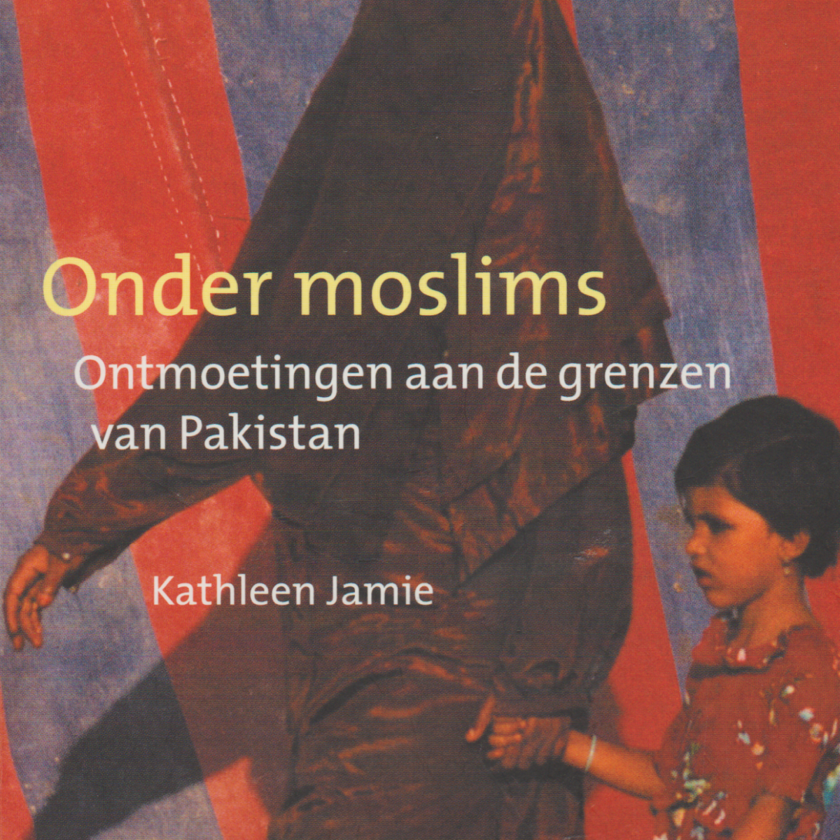 Scan_20190117-11 Onder moslims - Ontmoetingen aan de grenzen van Pakistan -