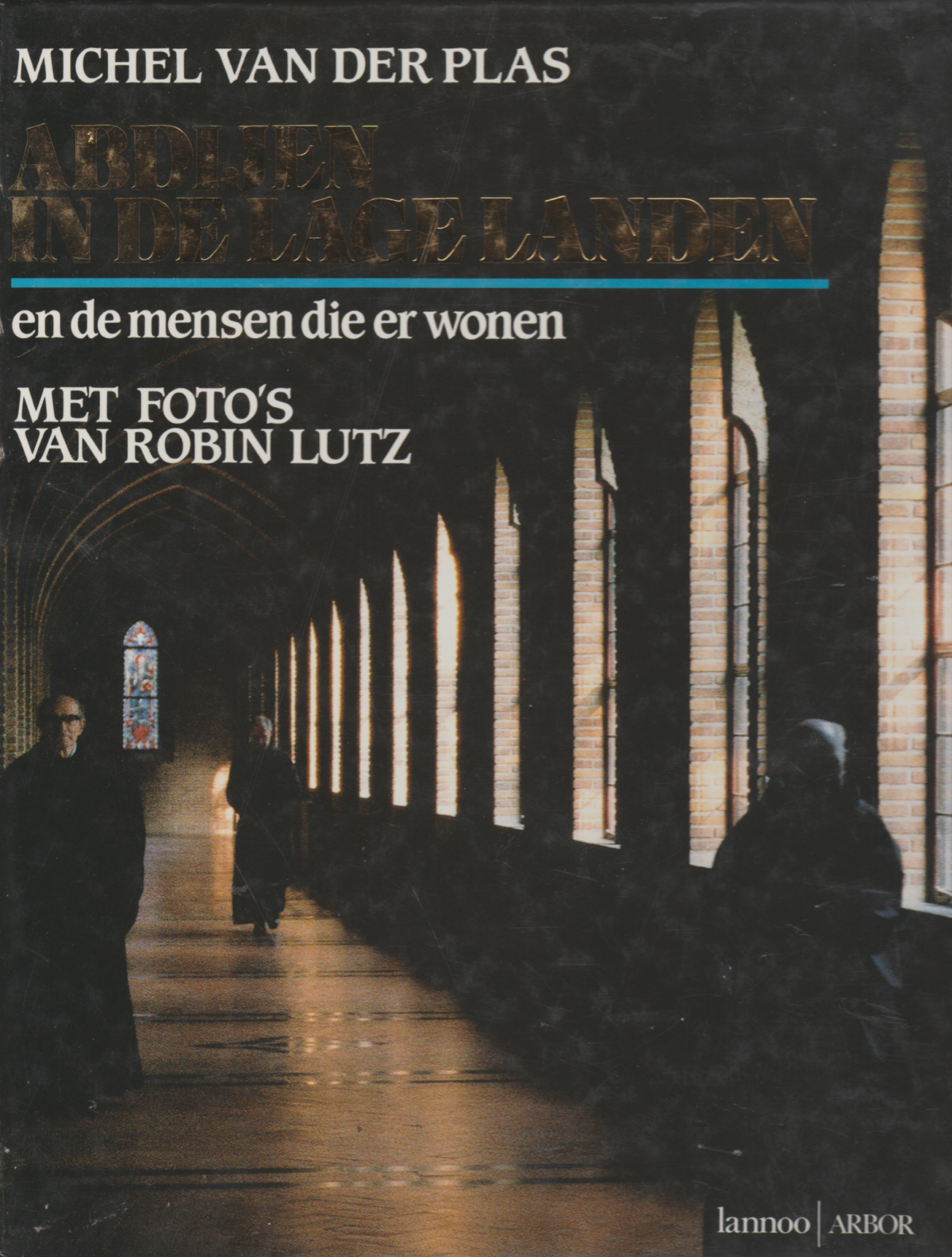 Abdijen in de lage landen - en de mensen die er wonen -