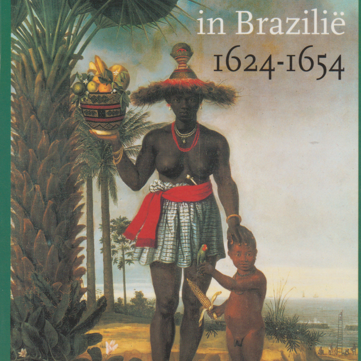 Scan_20190218-2 De Nederlanders in Brazilië 1624-1654