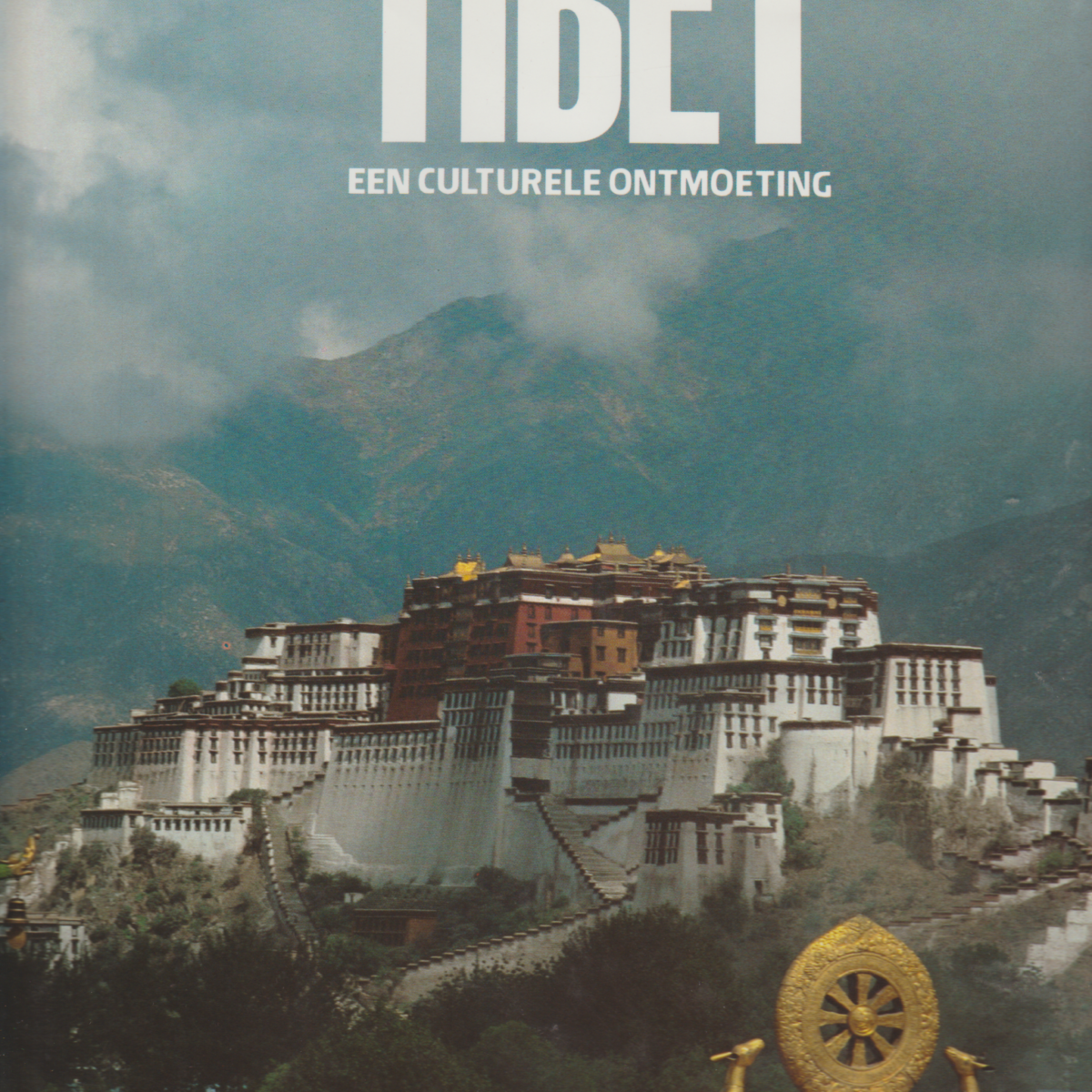 Tibet - een culturele ontmoeting -