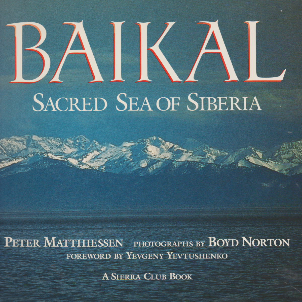 Baikal - Sacred Sea of Siberia -