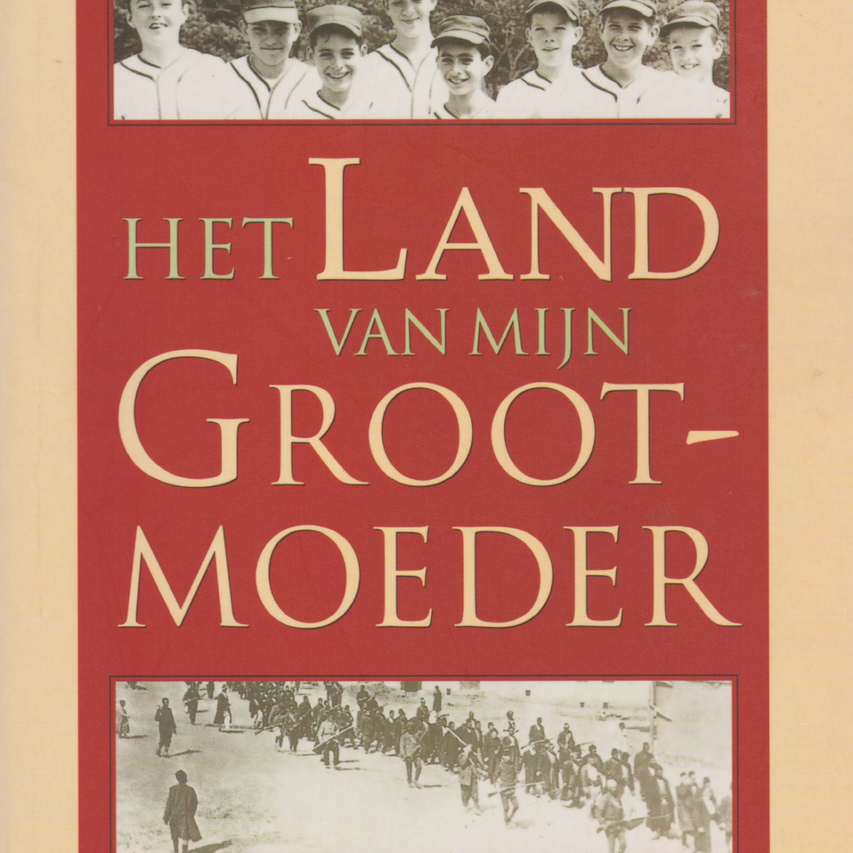 Het land van mijn grootmoeder - Een Amerikaanse dichter ontdekt zijn Armeense geschiedenis -