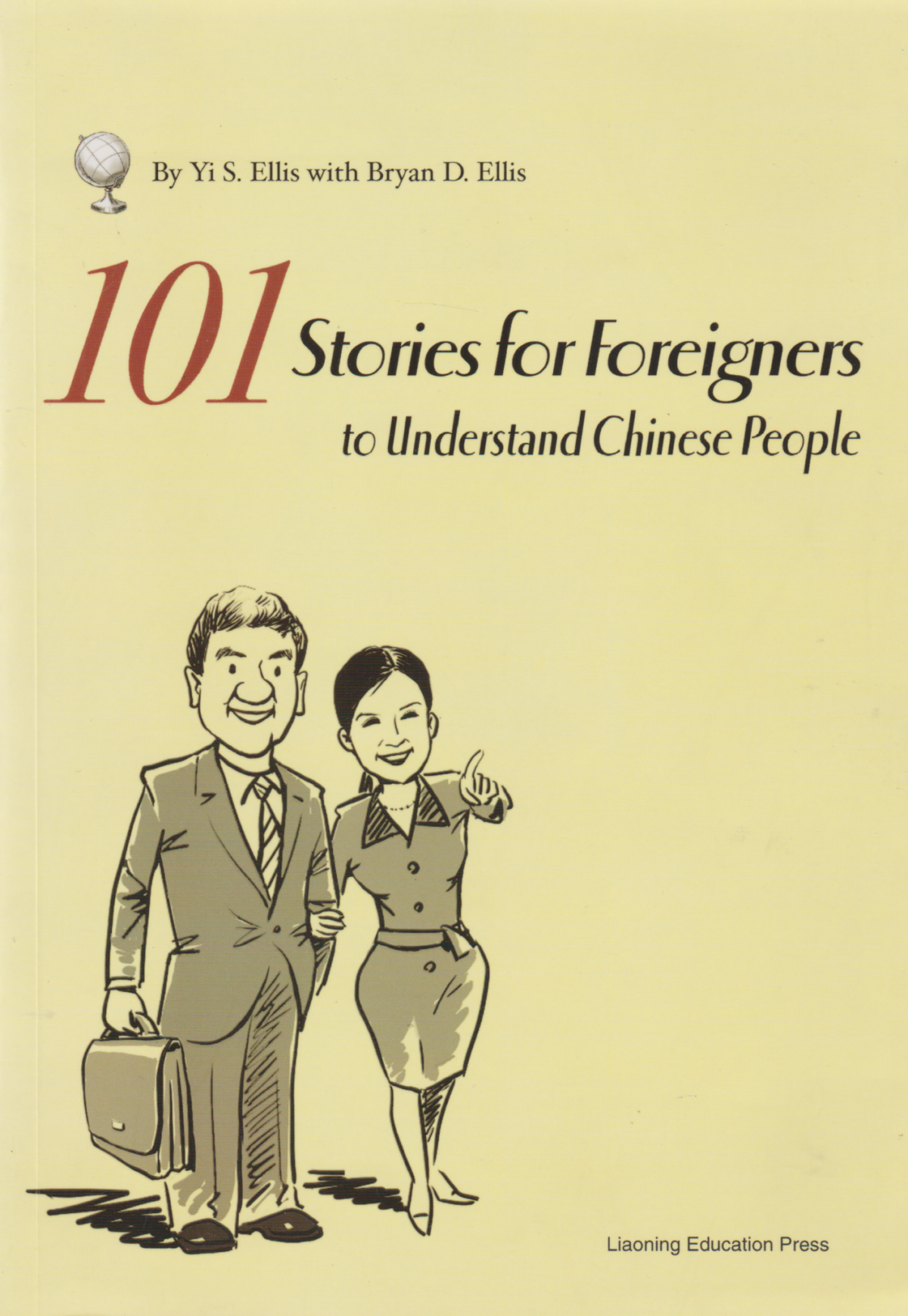101 Stories for Foreigners to Understand Chinese People
