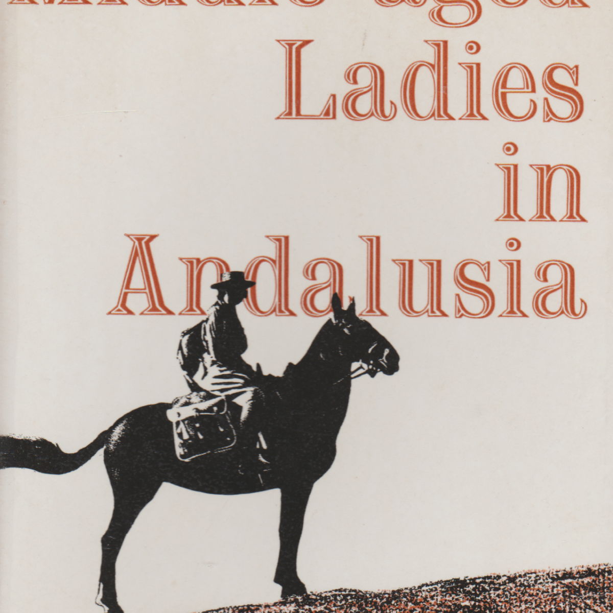 Two Middle-aged Ladies in Andalusia