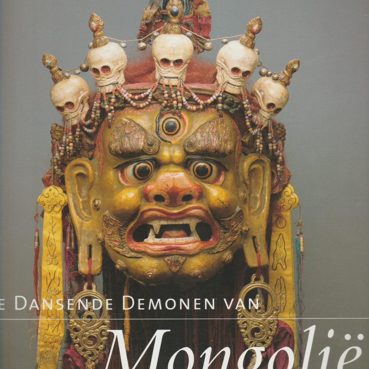 De dansende demonen van Mongolië