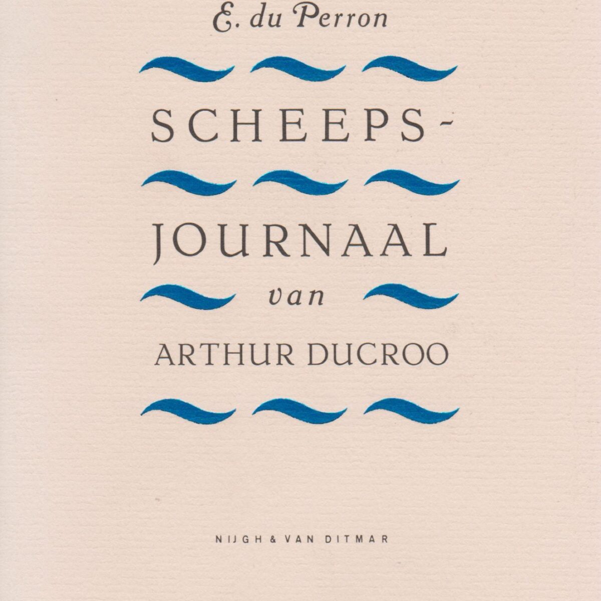 Scheepsjournaal van Arthur Ducroo