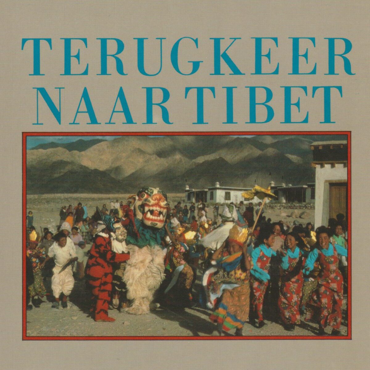 Terugkeer naar Tibet