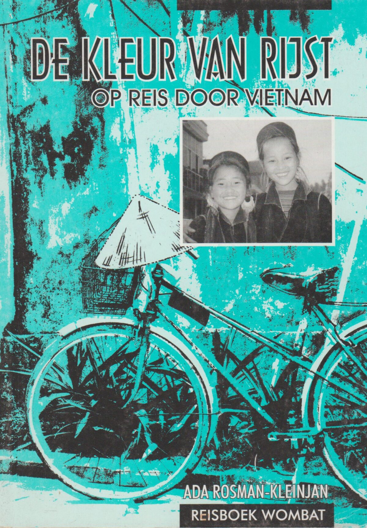 De kleur van rijst - op reis door Vietnam -