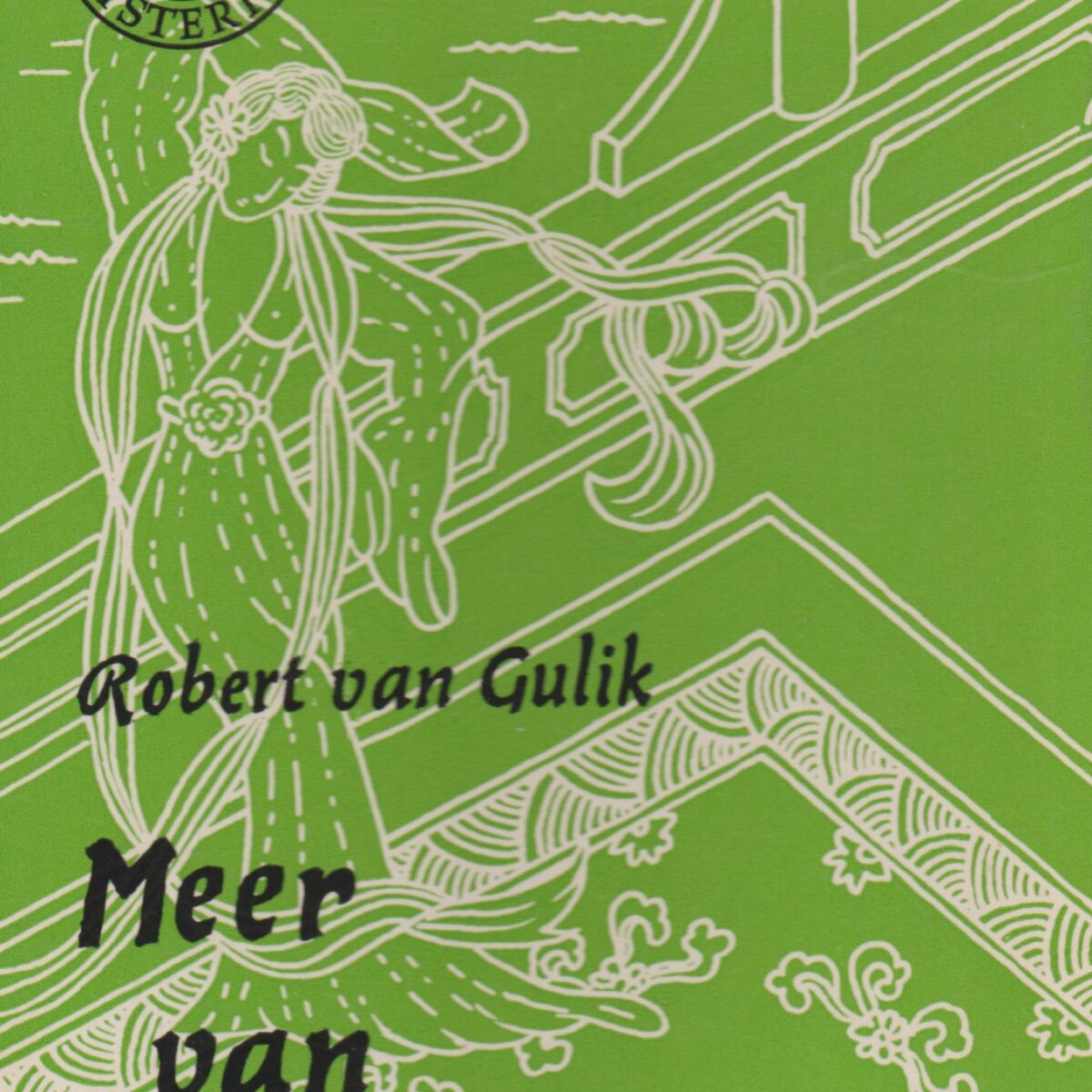 Meer van Mien-yuan - Een detectiveverhaal gebaseerd op originele oude Chinese gegevens -