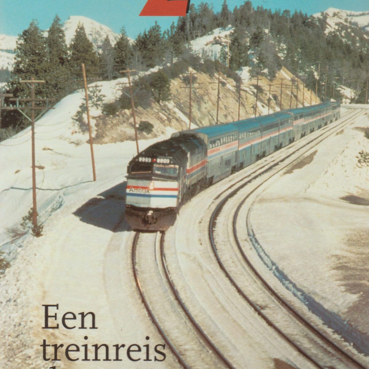 De Zephyr - Een treinreis door Amerika -