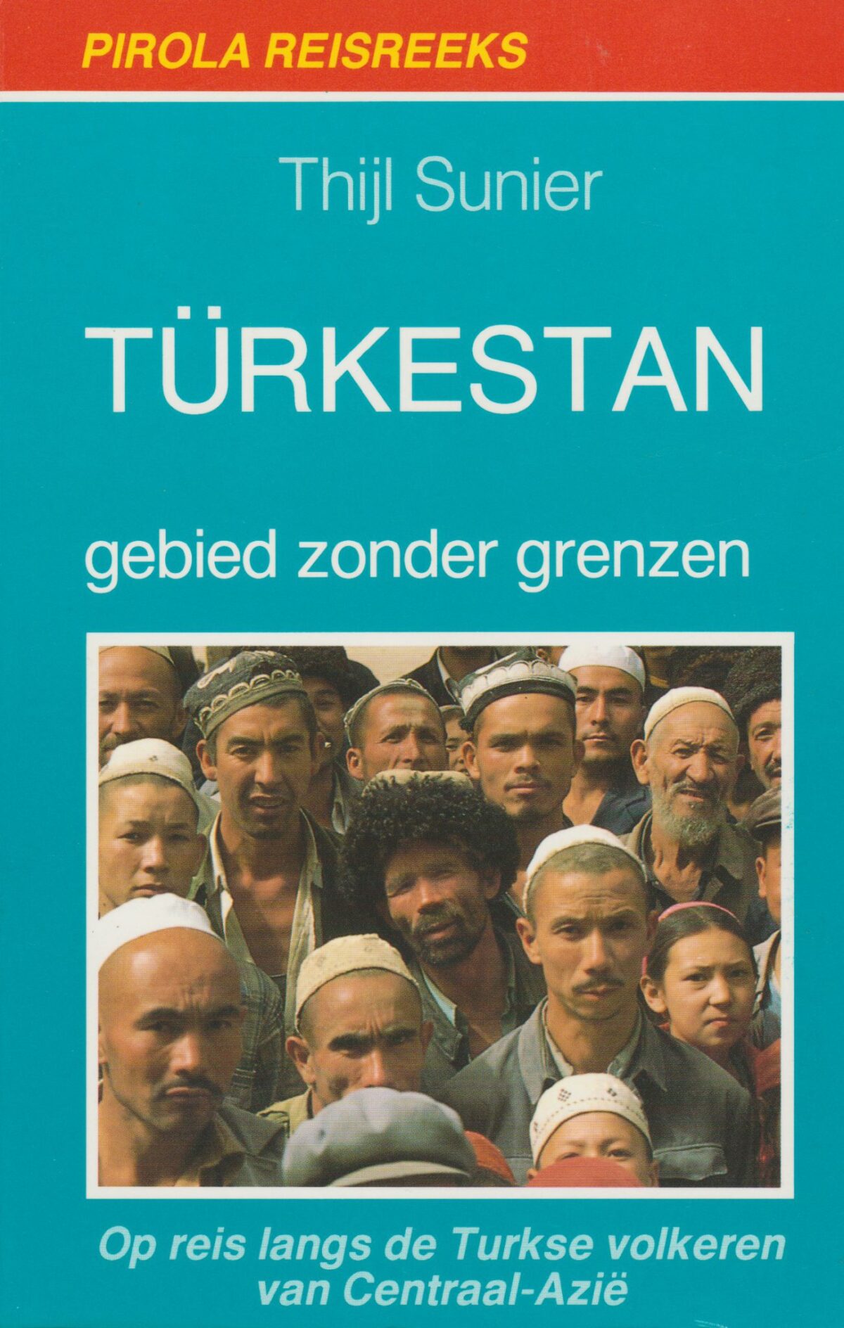 Scan_20200104-scaled Türkestan - gebied zonder grenzen - deel 1 -