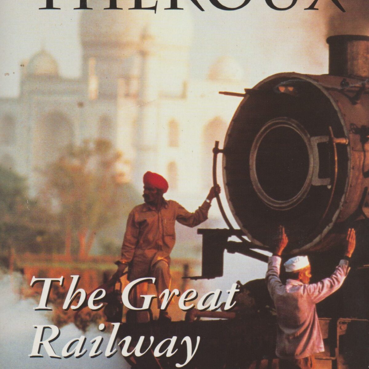 The Great Railway Bazaar