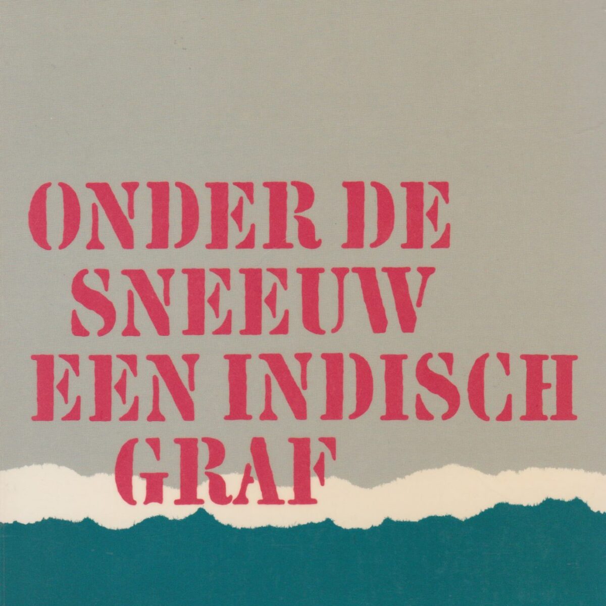 Onder de sneeuw een Indisch graf