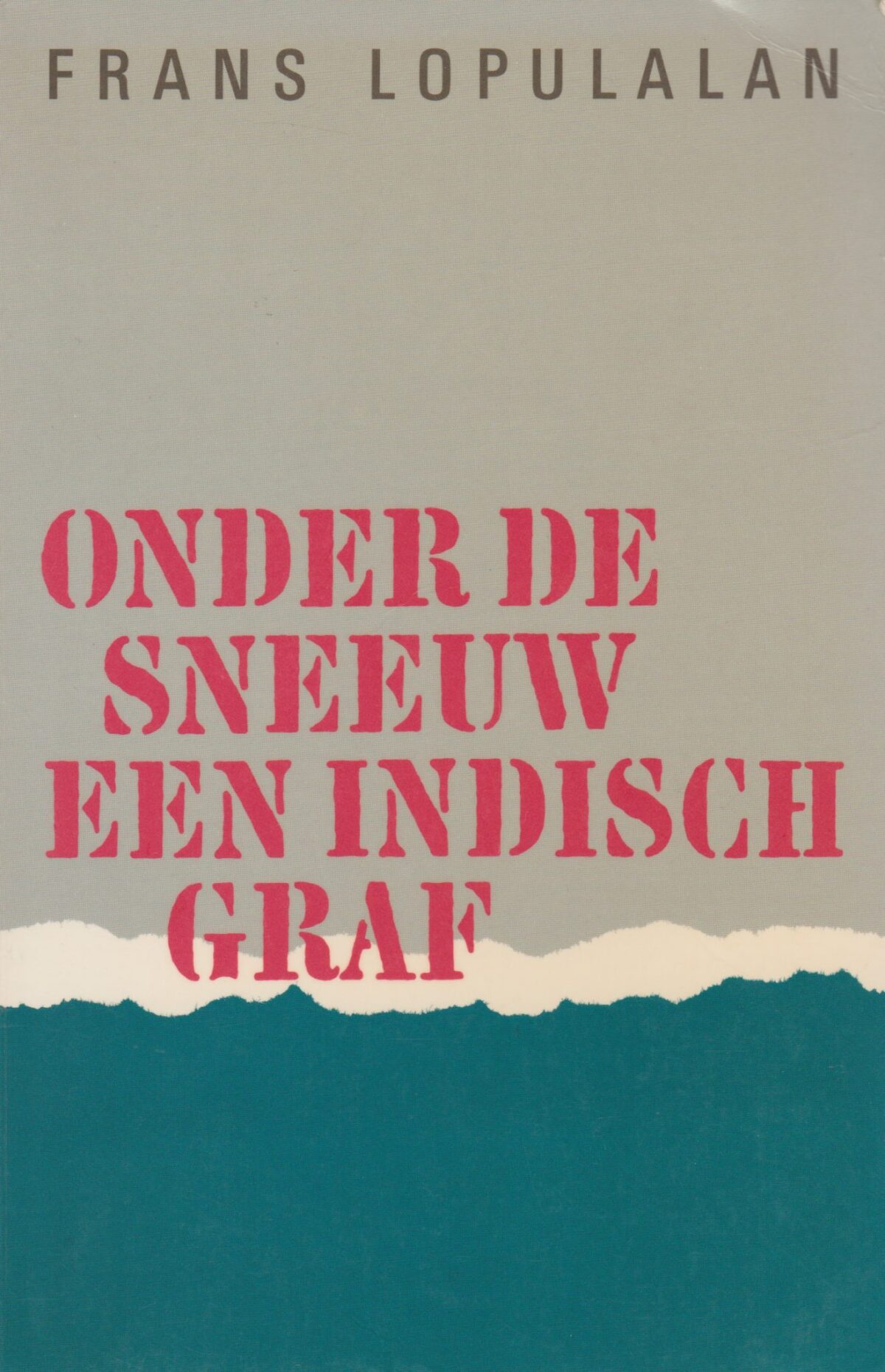 Onder de sneeuw een Indisch graf