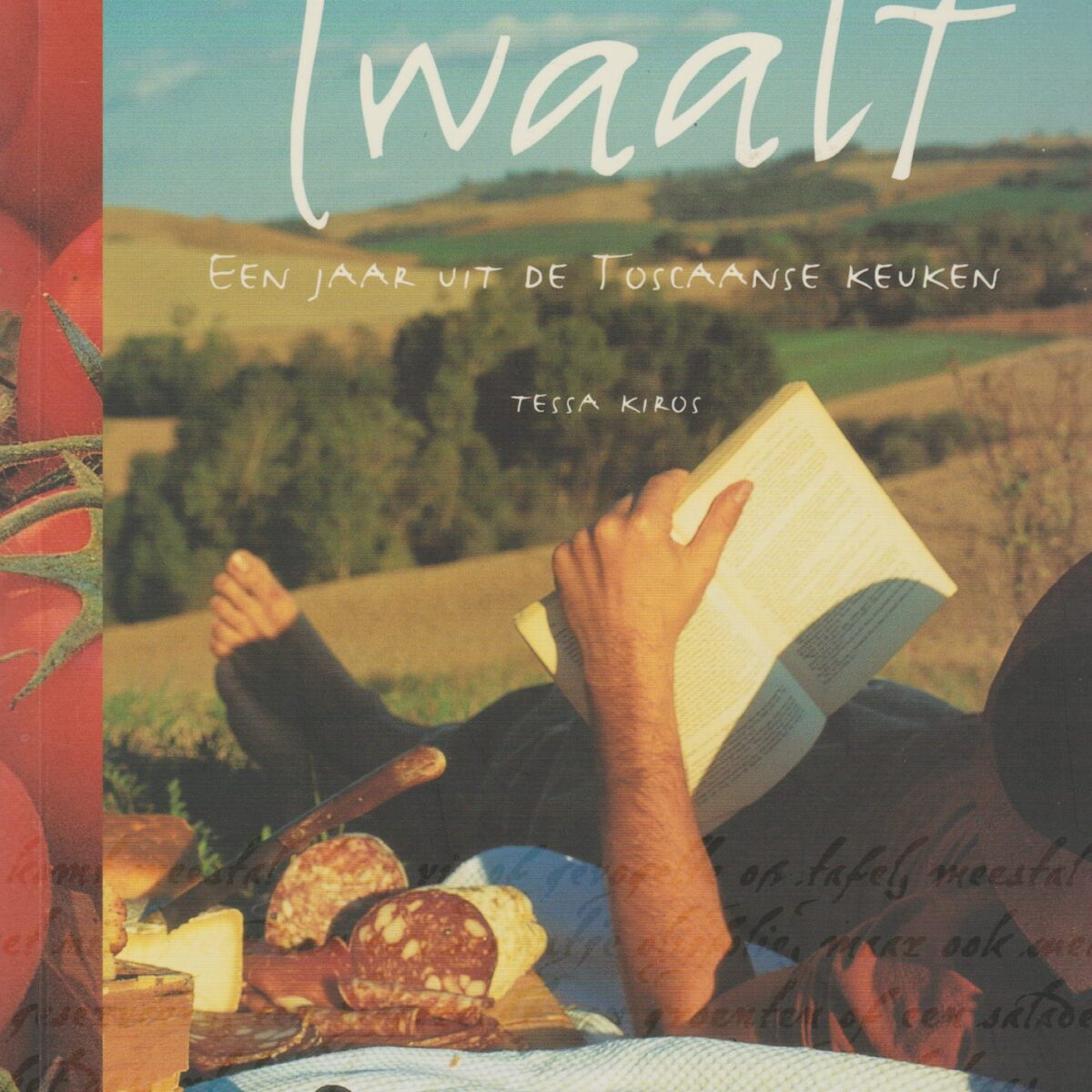 Twaalf - Een jaar uit de Toscaanse keuken -