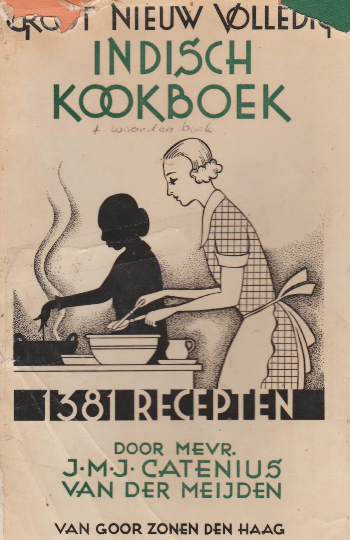Scan_20200428-5-scaled Groot Nieuw Volledig Indisch Kookboek - 1381 recepten voor de volledige Indische rijsttafel met een belangrijk aanhangsel voor de bereiding dier tafel in Holland -