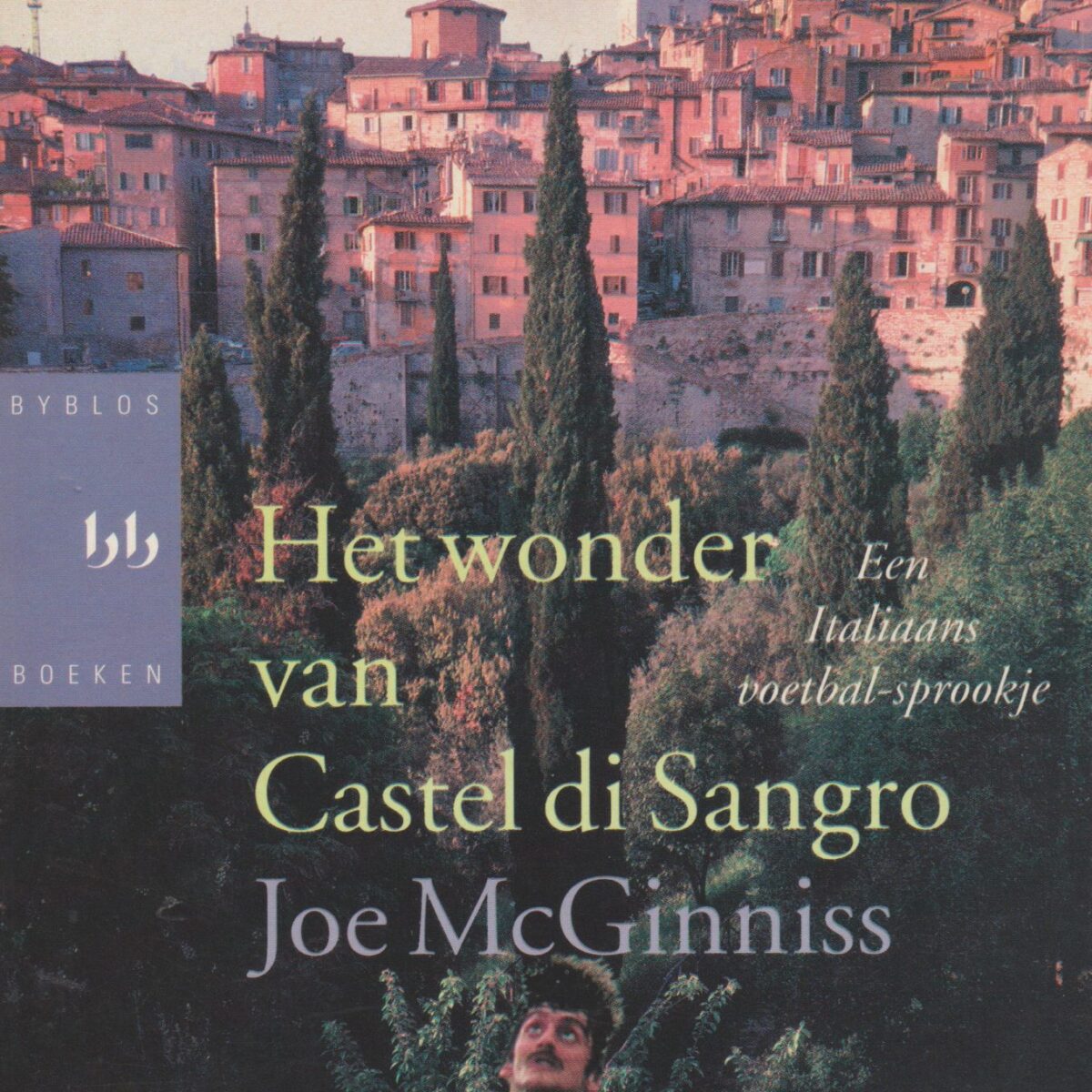 Het wonder van Castel di Sangro - Een Italiaans voetbal-sprookje -