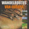 Scan_20200503-5-scaled De mooiste wandelroutes van Europa - 35 tochten met kaarten, tips en routebeschrijvingen -
