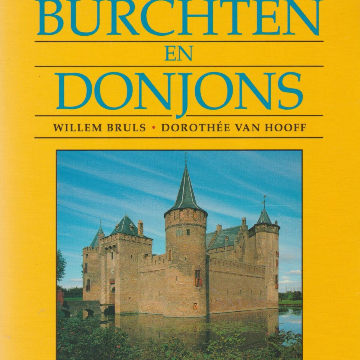 Langs kastelen, burchten en donjons - Routes in Nederland en België -