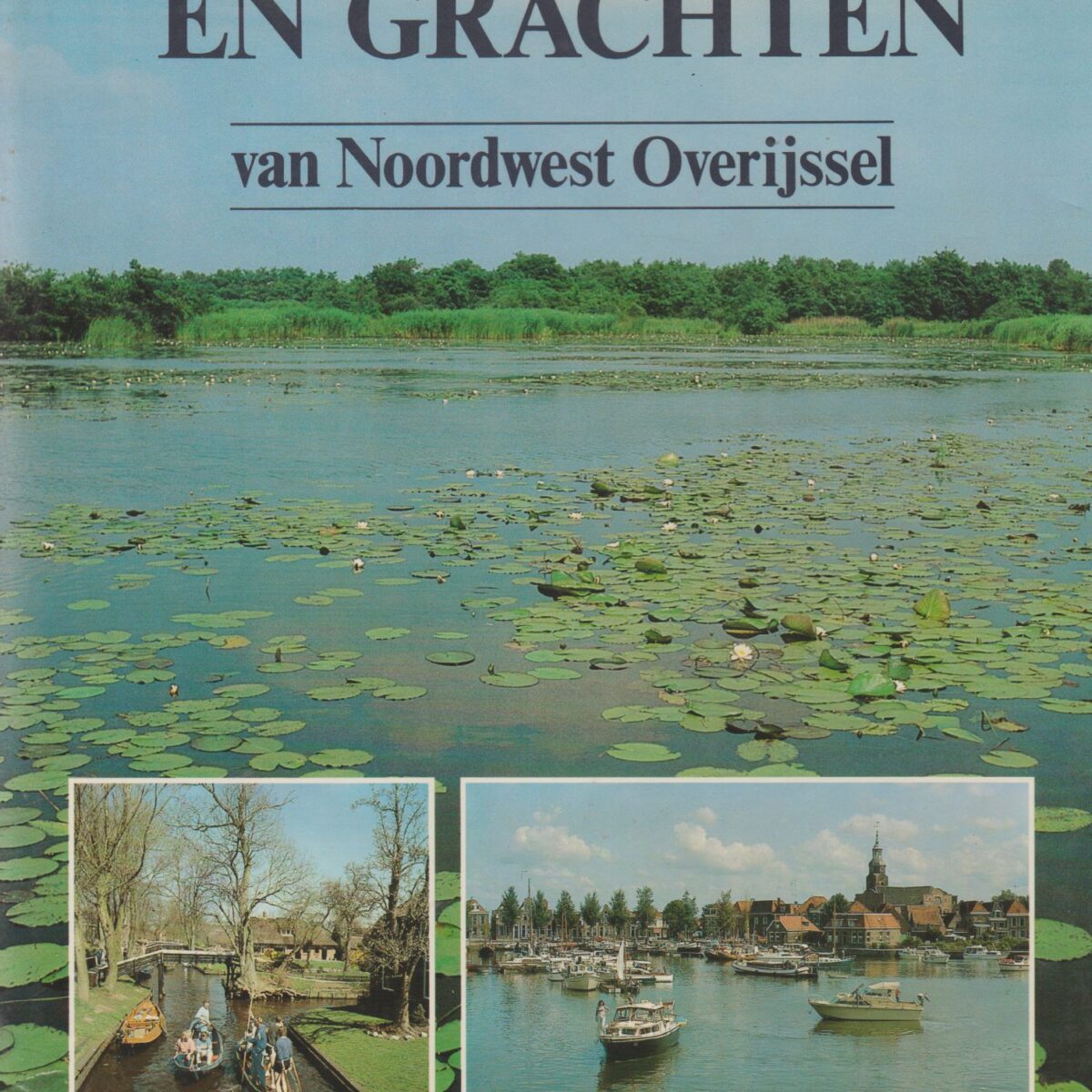 Langs wieden en grachten van Noordwest Overijssel
