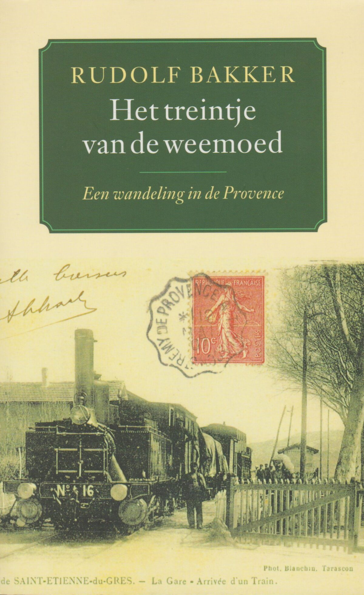 Het treintje van de weemoed - een wandeling in de Provence -